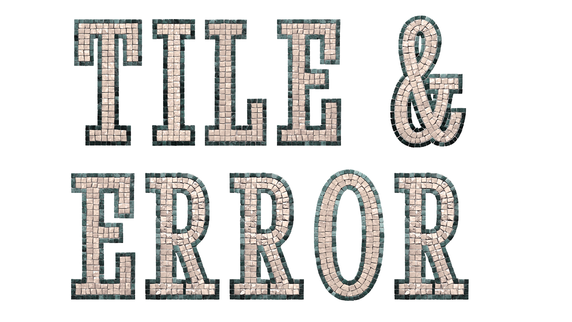 Tile and Error
